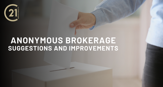 Anonymous Brokerage Suggestions and Improvements