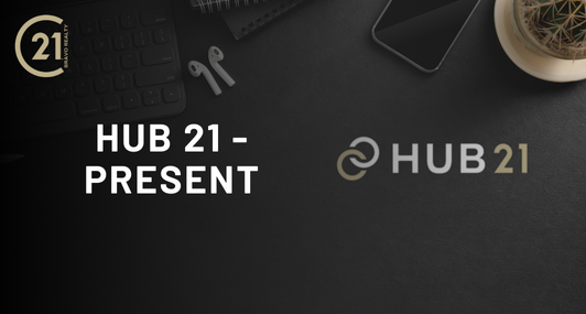 Hub 21 - Present